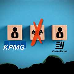 Learn Your Big 4 Lore: The Failed Merger of Ernst & Young and KPMG