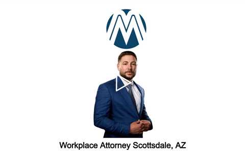 Workplace Attorney Scottsdale, AZ - Martoccio Law Group - (888) 415-7670