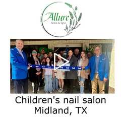 Children's nail salon Midland, TX - Allure Nails and Spa