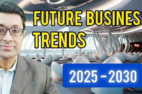 Future business trends for Pakistan | Business ideas for youth 2024 -2030
