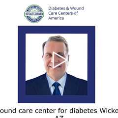 Best wound care center for diabetes Wickenburg, AZ - Wickenburg Diabetes and Wound Care Center