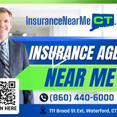 Insurance Agent Near Me - Insurance Near Me CT - (860) 440-6000