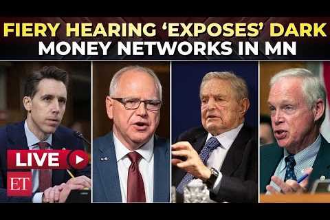 ''Dark money groups funded $60M…'': Soros-linked network in Minnesota ''exposed'' at Senate hearing