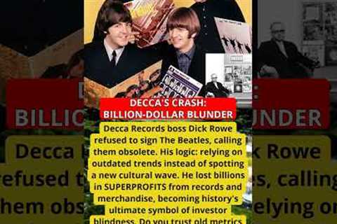 DECCA''S CRASH: BILLION-DOLLAR BLUNDER