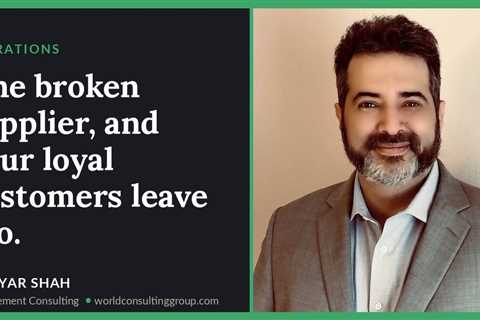 One broken supplier, and your loyal customers leave too.