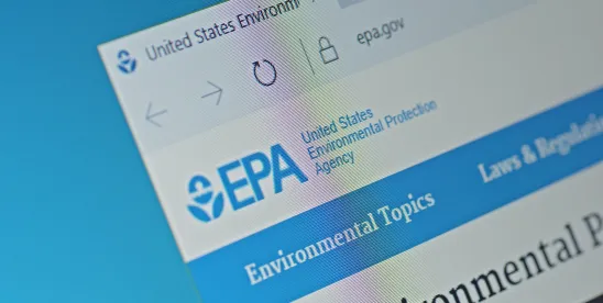 What You Should Know About EPA’s Recent Actions to Narrow Scope of NEPA Reviews