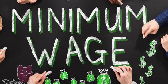 Here We Go Again: California’s Minimum Wage Is Headed Up to $17.40