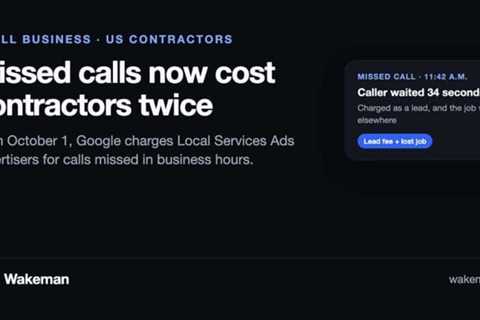 Google Will Charge for Missed Calls From October 1: Why US Contractors Are Turning to an AI..