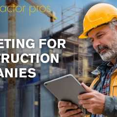 Marketing For Construction Companies
