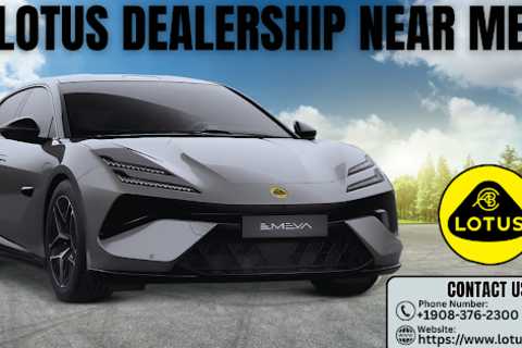Lotus Dealership Near Me