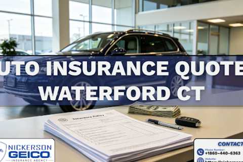 Auto Insurance Quotes Waterford CT · Monday, Sep 7 📸